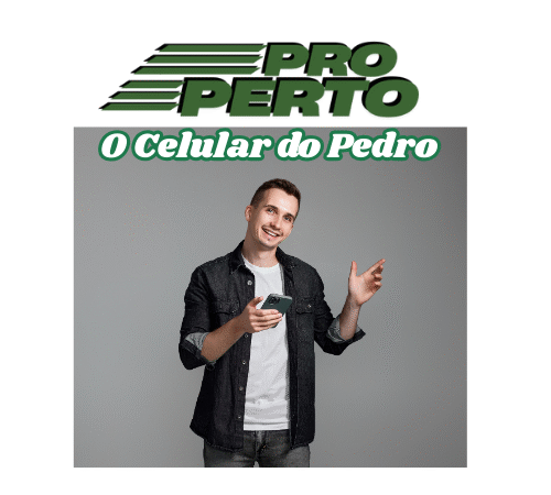 O celular do Pedro Properto